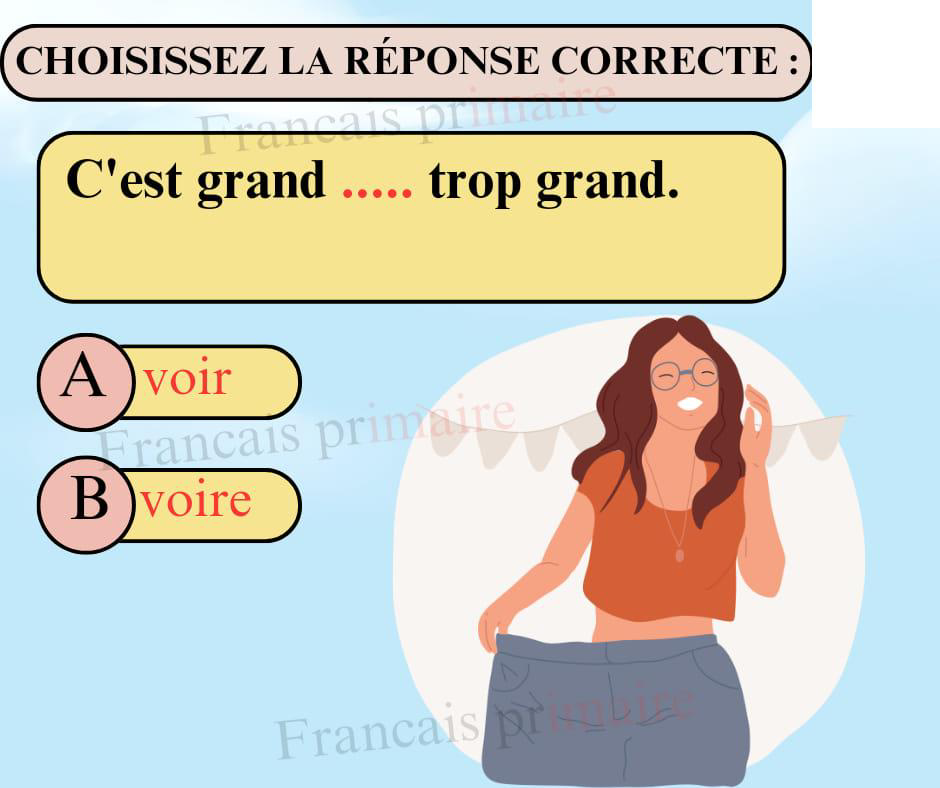 exercice_orthographe_voir_ou_voire-orthographe-ma-revision.com