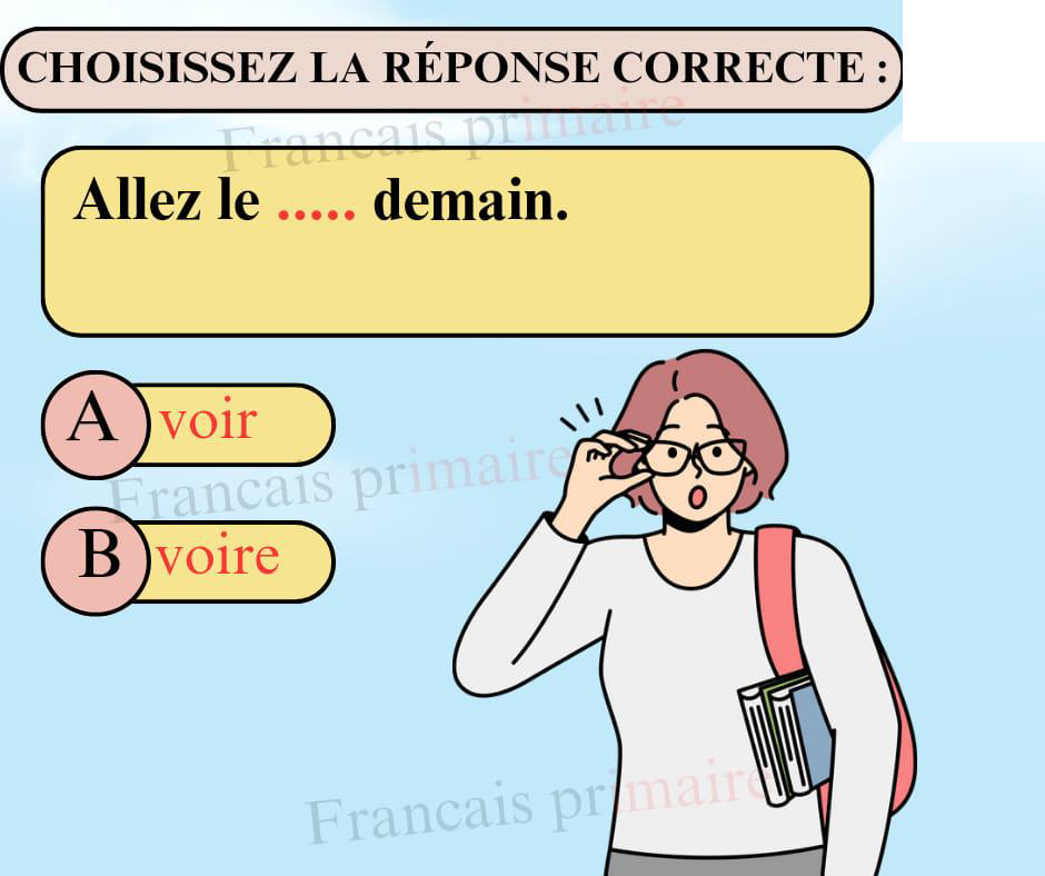 exercice_orthographe_voir_ou_voire-orthographe-ma-revision.com